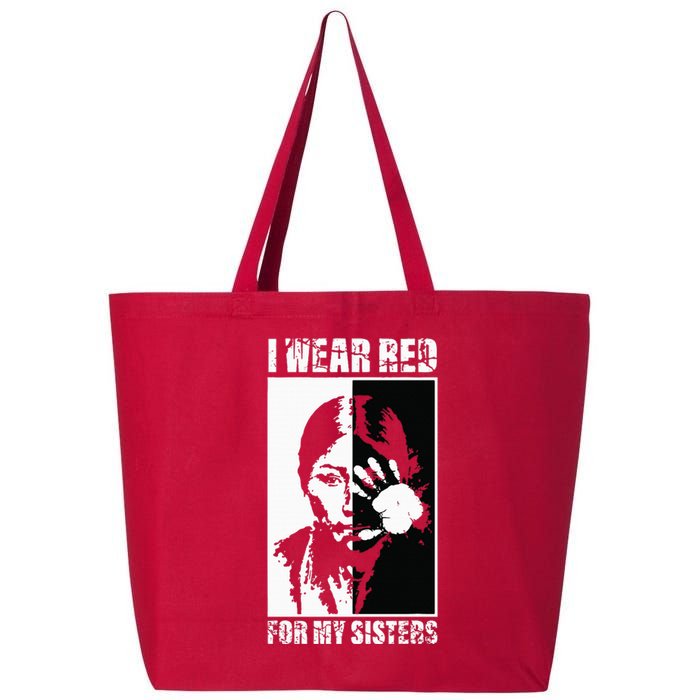 Native America MMIW Awareness I Wear Red For My Sisters 25L Jumbo Tote