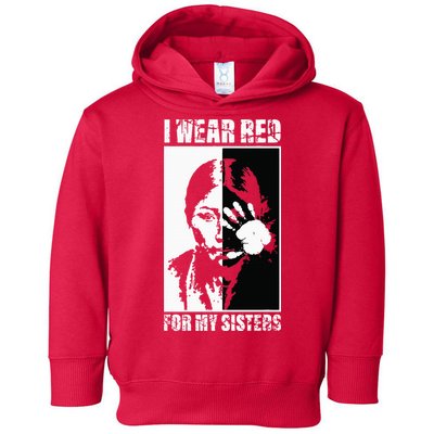 Native America MMIW Awareness I Wear Red For My Sisters Toddler Hoodie
