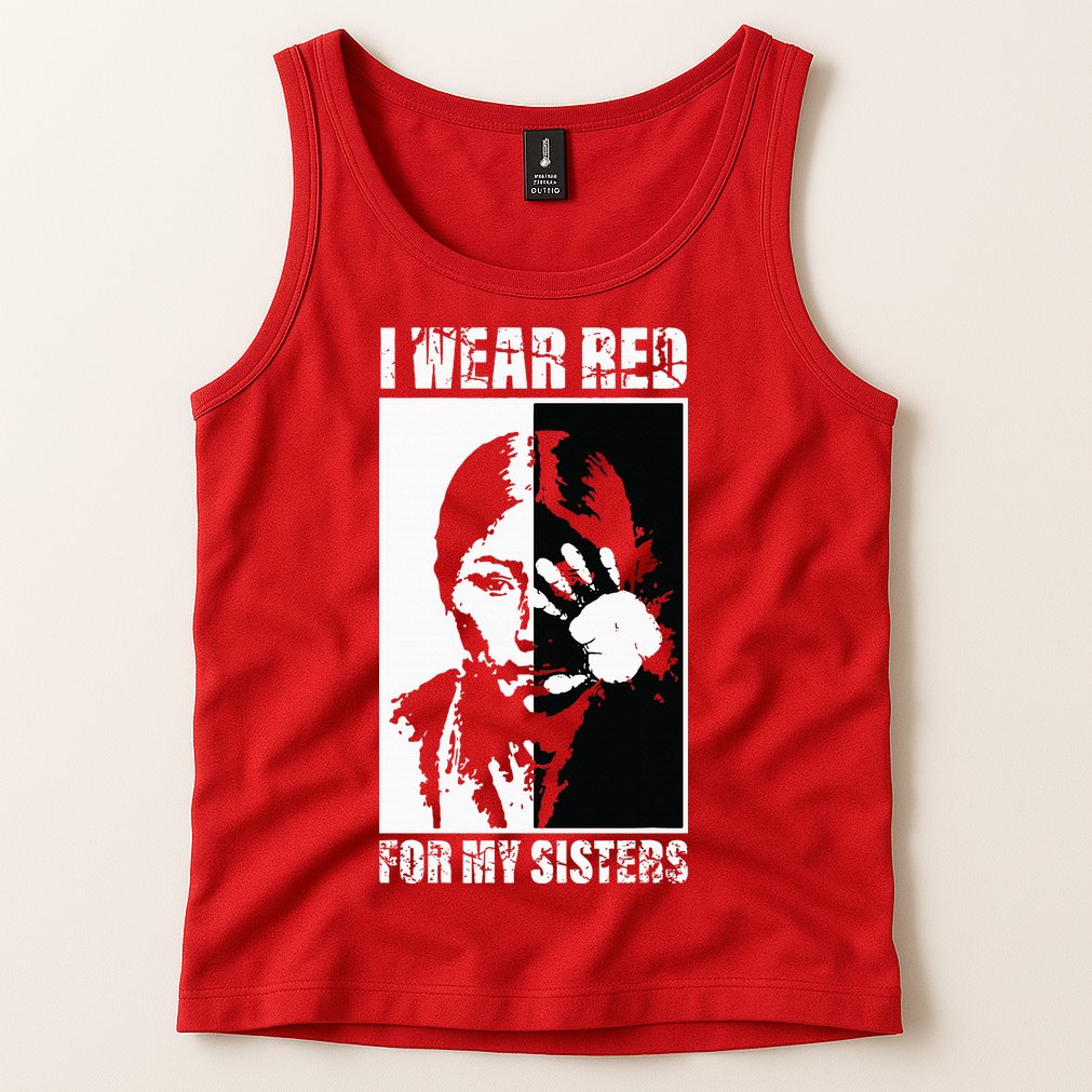 Native America MMIW Awareness I Wear Red For My Sisters Tank Top