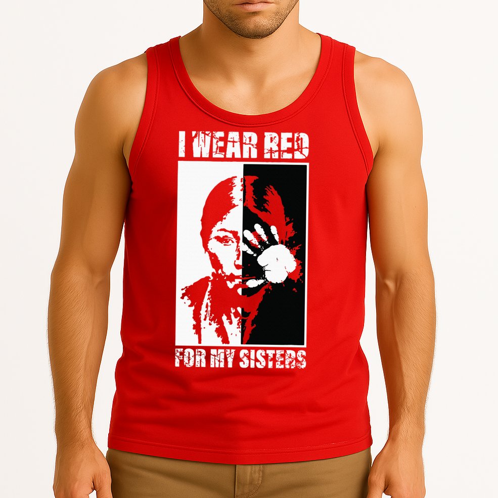 Native America MMIW Awareness I Wear Red For My Sisters Tank Top
