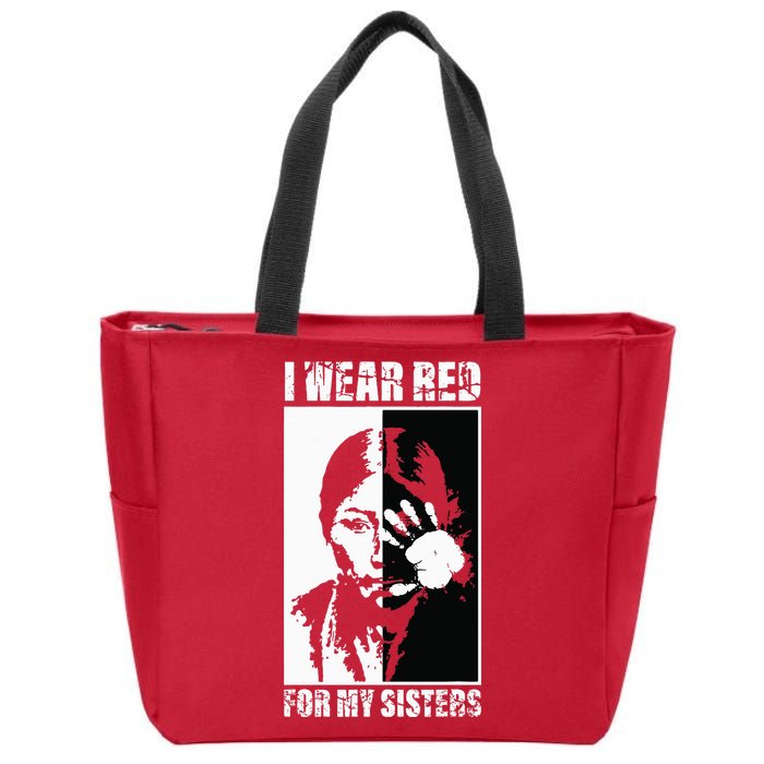 Native America MMIW Awareness I Wear Red For My Sisters Zip Tote Bag