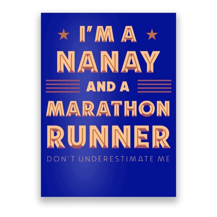 Nanay And Marathon Runner Funny Running Humor Sprinting Mom Meaningful Gift Poster