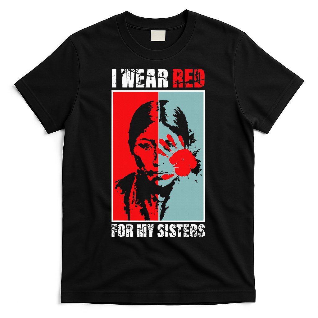 Native America Mmiw Awareness I Wear Red For My Sisters T-Shirt