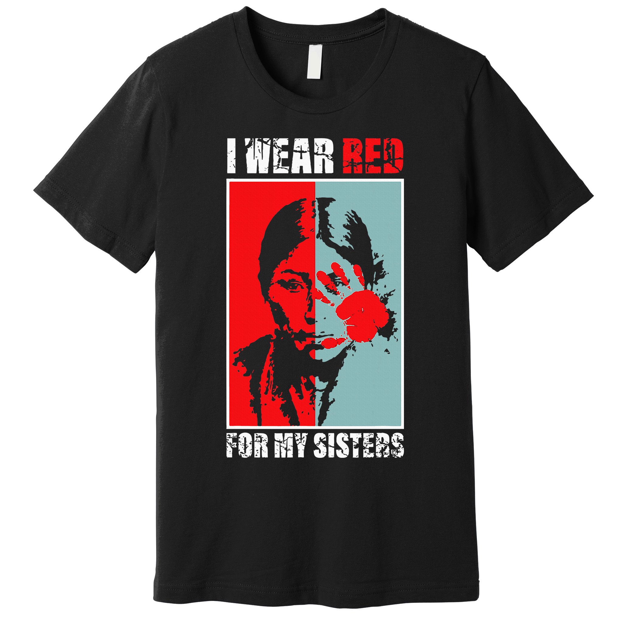 Native America Mmiw Awareness I Wear Red For My Sisters Premium T-Shirt