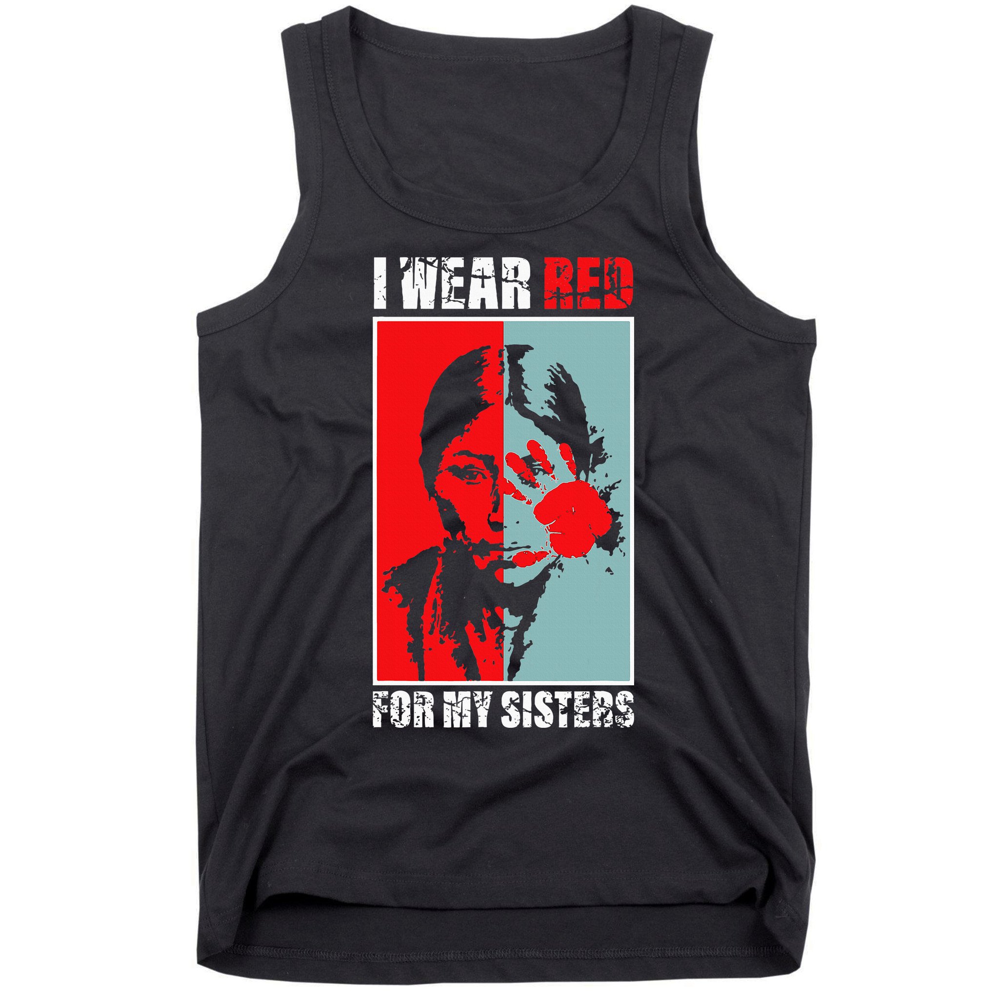 Native America Mmiw Awareness I Wear Red For My Sisters Tank Top