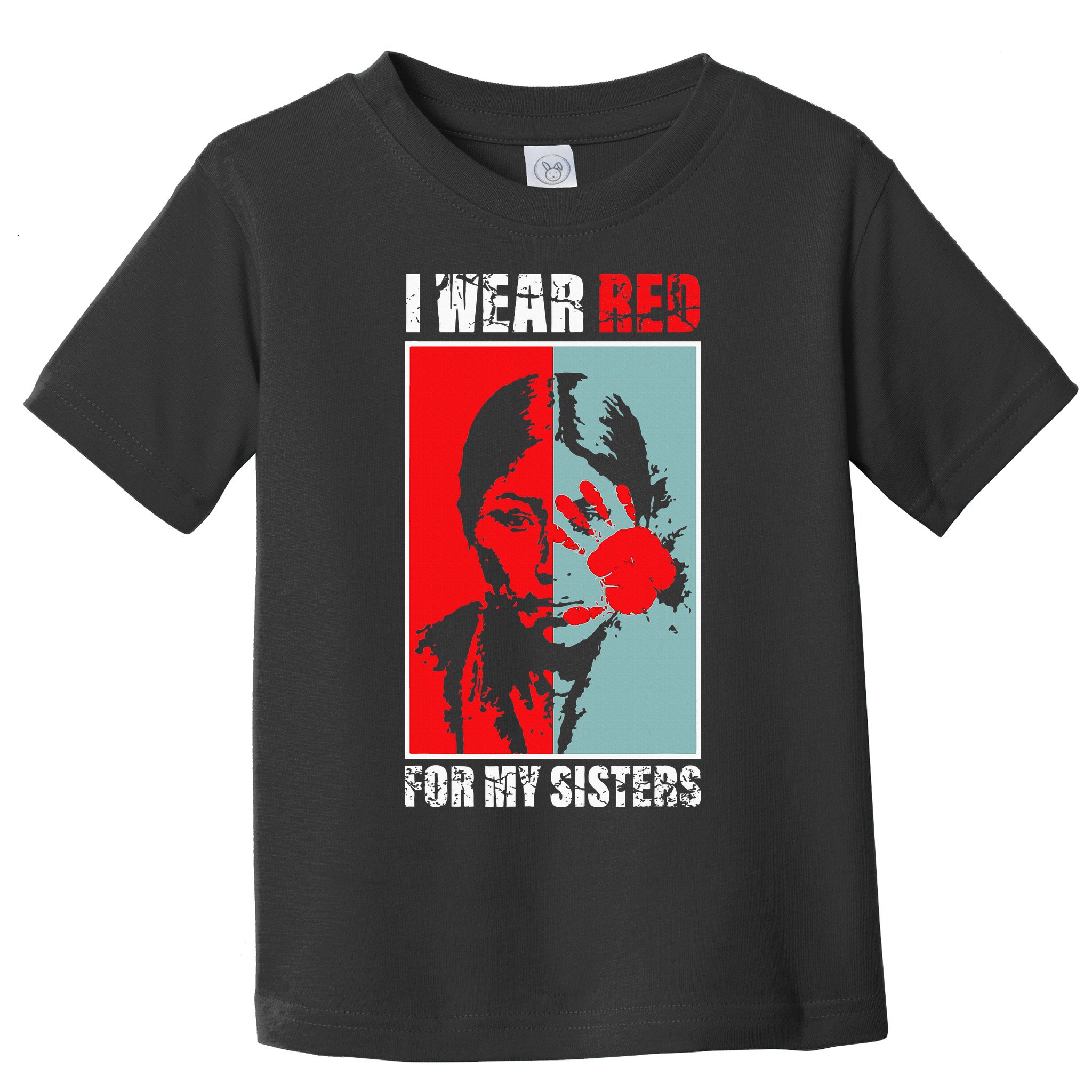 Native America Mmiw Awareness I Wear Red For My Sisters Toddler T-Shirt