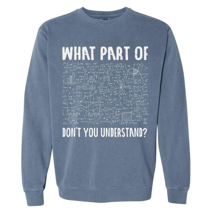 Not All Math Jokes Are Terrible Just Sum Math Teacher Garment-Dyed Sweatshirt