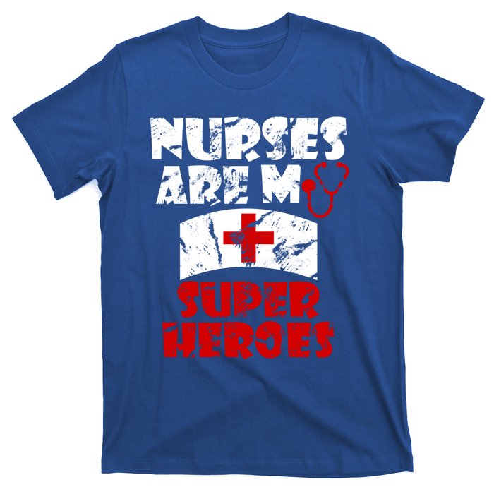 Nurses Are My Super Heroes Funny Cool Gift T-Shirt