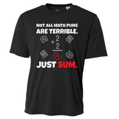 Not All Math Jokes Are Terrible Just Sum funny Math Teacher Cooling Performance Crew T-Shirt