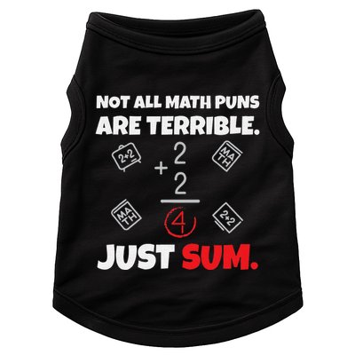 Not All Math Jokes Are Terrible Just Sum Math Teacher Pun Doggie Tank