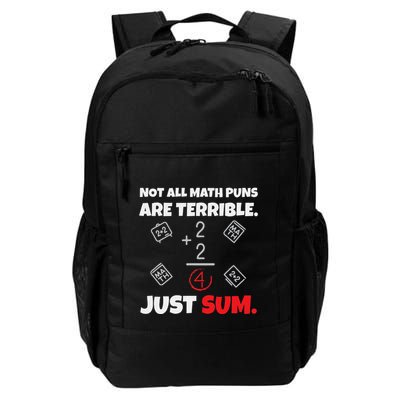 Not All Math Jokes Are Terrible Just Sum Math Teacher Pun Backpack
