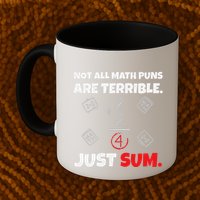 Not All Math Jokes Are Terrible Just Sum Math Teacher Pun Mug