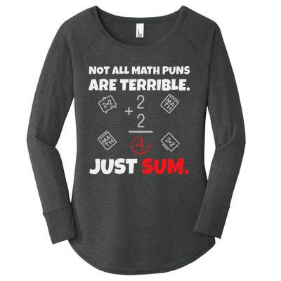 Not All Math Jokes Are Terrible Just Sum Math Teacher Pun Women's Perfect Tri Tunic Long Sleeve Shirt