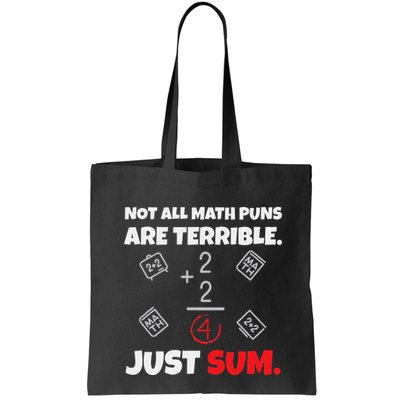 Not All Math Jokes Are Terrible Just Sum Math Teacher Pun Bag