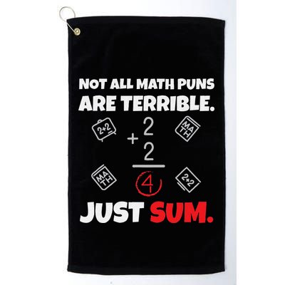 Not All Math Jokes Are Terrible Just Sum Math Teacher Pun Golf Towel