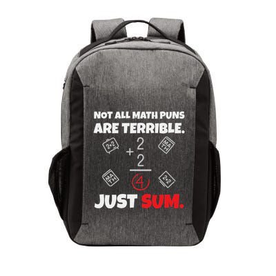Not All Math Jokes Are Terrible Just Sum Math Teacher Pun Vector Backpack