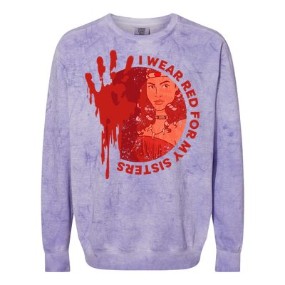 Native America Mmiw Awareness I Wear Red For My Sisters Colorblast Crewneck Sweatshirt