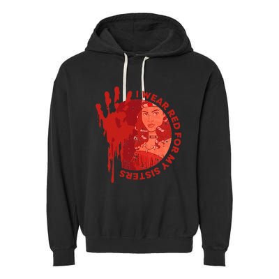 Native America Mmiw Awareness I Wear Red For My Sisters Garment-Dyed Fleece Hoodie