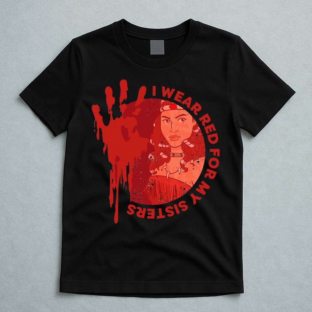 Native America Mmiw Awareness I Wear Red For My Sisters T-Shirt