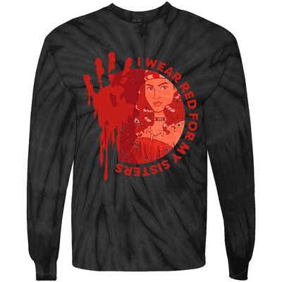 Native America Mmiw Awareness I Wear Red For My Sisters Tie-Dye Long Sleeve Shirt