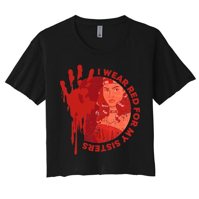 Native America Mmiw Awareness I Wear Red For My Sisters Women's Crop Top Tee