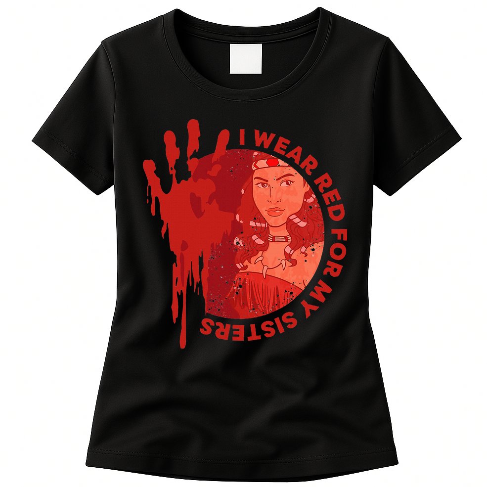 Native America Mmiw Awareness I Wear Red For My Sisters Womens T-Shirt