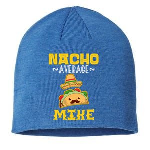 Nacho Average MIKE Custom Name Cinco De Mayo Sombrero  Sustainable Beanie