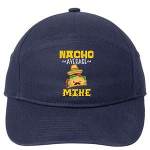 Nacho Average MIKE Custom Name Cinco De Mayo Sombrero  7-Panel Snapback Hat