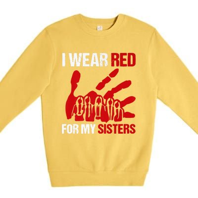 Native America MMIW Awareness I Wear Red For My Sisters Premium Crewneck Sweatshirt