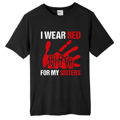 Native America MMIW Awareness I Wear Red For My Sisters Tall Fusion ChromaSoft Performance T-Shirt