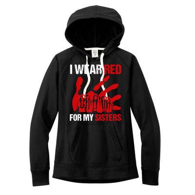 Native America MMIW Awareness I Wear Red For My Sisters Women's Fleece Hoodie