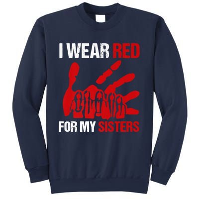 Native America MMIW Awareness I Wear Red For My Sisters Sweatshirt