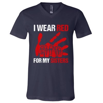 Native America MMIW Awareness I Wear Red For My Sisters V-Neck T-Shirt