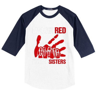 Native America MMIW Awareness I Wear Red For My Sisters Baseball Sleeve Shirt