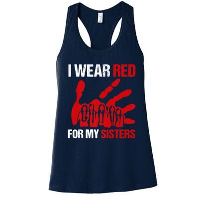 Native America MMIW Awareness I Wear Red For My Sisters Women's Racerback Tank