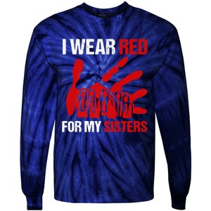 Native America MMIW Awareness I Wear Red For My Sisters Tie-Dye Long Sleeve Shirt