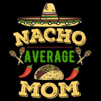 Nacho Average Mom Cinco De Mayo Gift Backpack