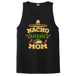 Nacho Average Mom Cinco De Mayo Gift PosiCharge Competitor Tank