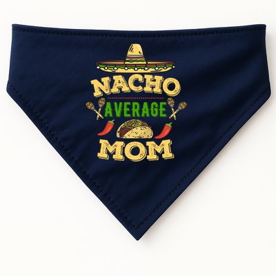 Nacho Average Mom Cinco De Mayo Gift USA-Made Doggie Bandana