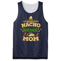 Nacho Average Mom Cinco De Mayo Gift Mesh Reversible Basketball Jersey Tank