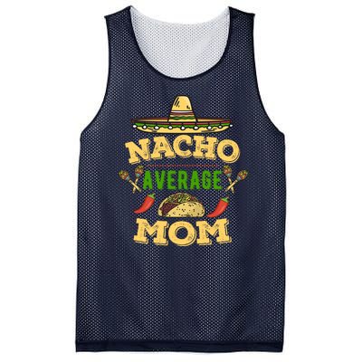 Nacho Average Mom Cinco De Mayo Gift Mesh Reversible Basketball Jersey Tank