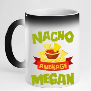 NACHO AVERAGE MEGAN Funny Birthday Personalized Name Gift 11oz Black Color Changing Mug