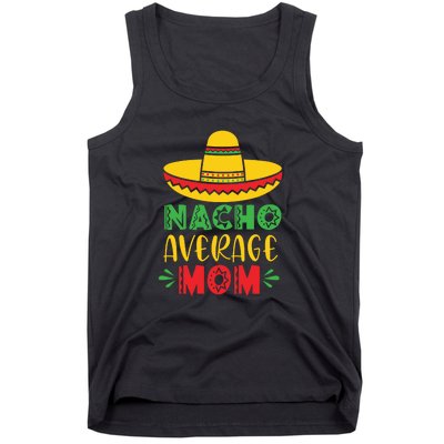 Nacho Average MOM Cinco De Mayo Mexican Fiesta Tank Top