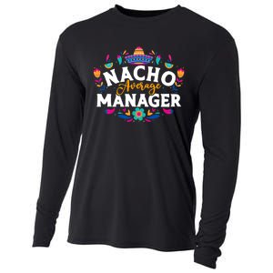 Nacho Average Manager Cinco De Mayo Mexican Matching Family Cooling Performance Long Sleeve Crew