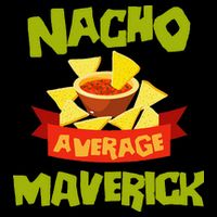 NACHO AVERAGE MAVERICK Funny Birthday Personalized Name Gift Mug