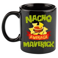 NACHO AVERAGE MAVERICK Funny Birthday Personalized Name Gift 11oz C Handle Ceramic Mug