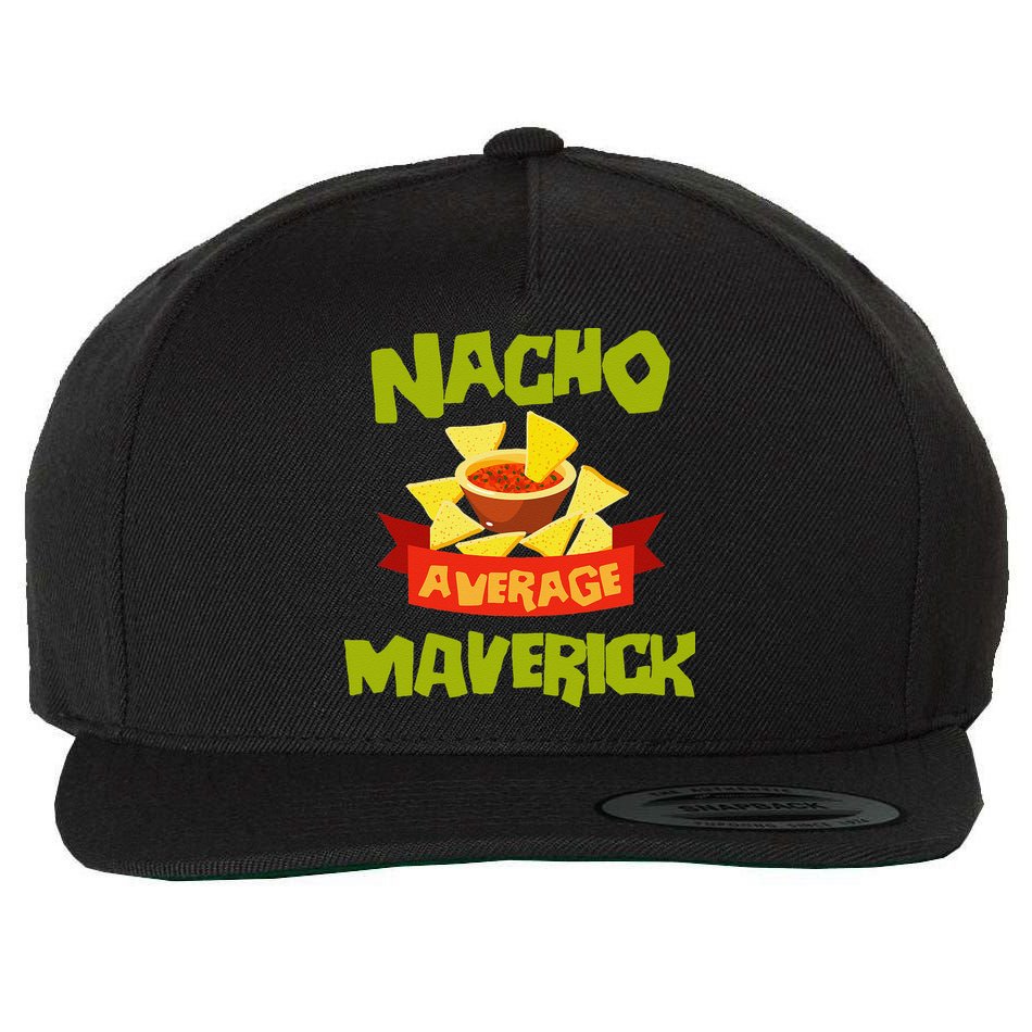 NACHO AVERAGE MAVERICK Funny Birthday Personalized Name Gift Wool Snapback Cap