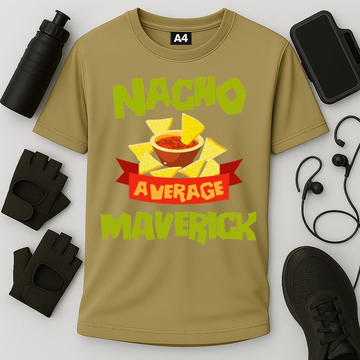 NACHO AVERAGE MAVERICK Funny Birthday Personalized Name Gift Cooling Performance Crew T-Shirt