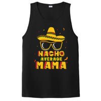 Nacho Average Mama Mom Cinco De Mayo Gift Mommy PosiCharge Competitor Tank