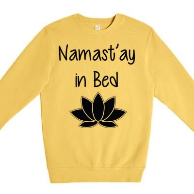 Namastay In Bed Premium Crewneck Sweatshirt